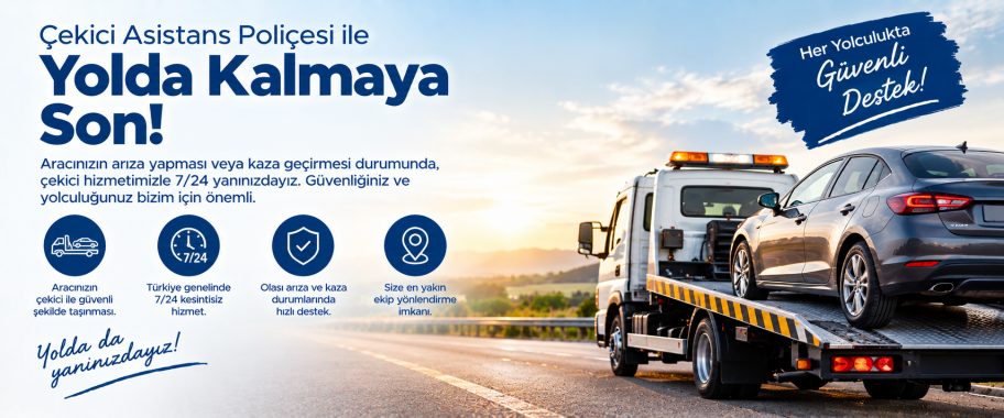 Yolda Kalmayın, Güvende Kalın!